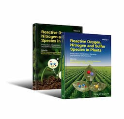 Reactive Oxygen, Nitrogen and Sulfur Species in Plants: Production, Metabolism, Signaling and Defense Mechanisms