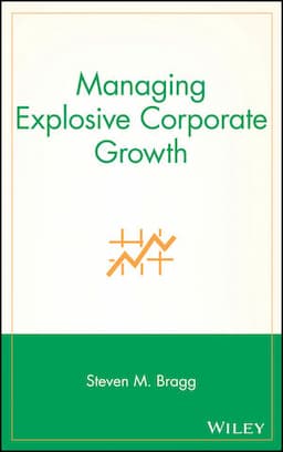 Managing Explosive Corporate Growth