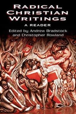 Radical Christian Writings: A Reader