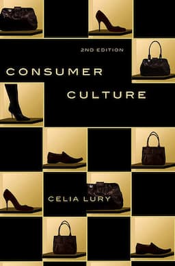 Consumer Culture, 2nd Edition