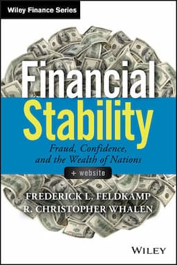 Financial Stability: Fraud, Confidence and the Wealth of Nations, + Website