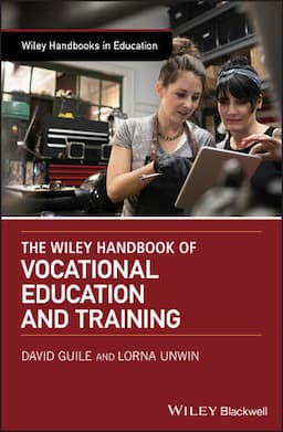 The Wiley Handbook of Vocational Education and Training