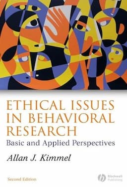 Ethical Issues in Behavioral Research: Basic and Applied Perspectives, 2nd Edition