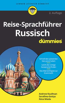 Reise-Sprachf&uuml;hrer Russisch f&uuml;r Dummies, 2. Auflage