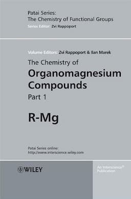 The Chemistry of Organomagnesium Compounds, 2 Volume Set