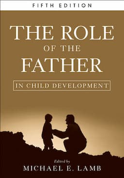 The Role of the Father in Child Development, 5th Edition