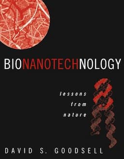 Bionanotechnology: Lessons from Nature