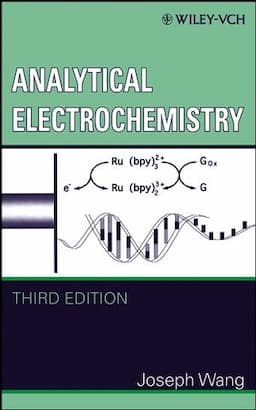 Analytical Electrochemistry, 3rd Edition