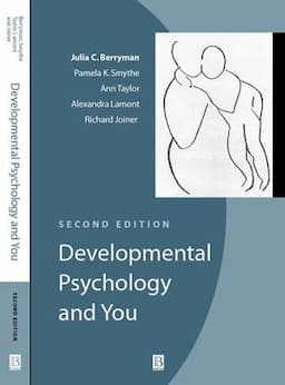 Developmental Psychology and You, 2nd Edition