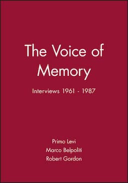 The Voice of Memory: Interviews 1961 - 1987