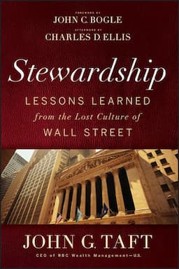 Stewardship: Lessons Learned from the Lost Culture of Wall Street