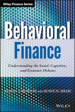 Behavioral Finance: Understanding the Social, Cognitive, and Economic Debates