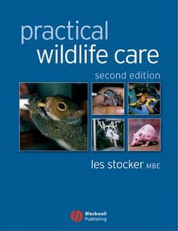 Practical Wildlife Care, 2nd Edition