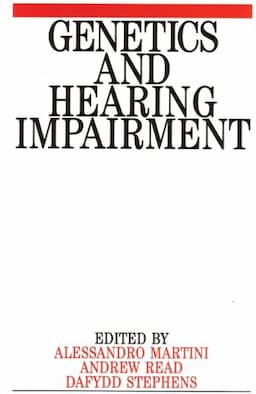 Genetics and Hearing Impairment