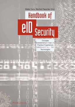 Handbook of eID Security: Concepts, Practical Experiences, Technologies