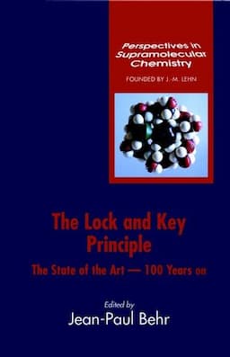 The Lock-and-Key Principle: The State of the Art--100 Years On