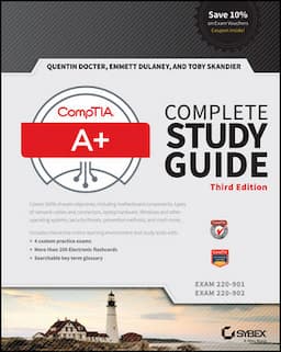 CompTIA A+ Complete Study Guide: Exams 220-901 and 220-902, 3rd Edition