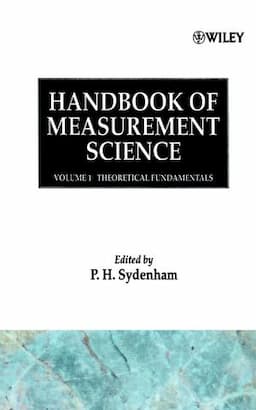 Handbook of Measurement Science, Volume 1: Theoretical Fundamentals