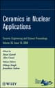 Ceramics in Nuclear Applications, Volume 30, Issue 10