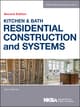 Kitchen & Bath Residential Construction and Systems, 2nd Edition