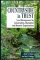 Countryside in Trust: Land Management by Conservation, Recreation and Amenity Organisations