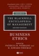 The Blackwell Encyclopedia of Management, Volume 2, Business Ethics, 2nd Edition