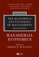 The Blackwell Encyclopedia of Management, Volume 8, Managerial Economics, 2nd Edition